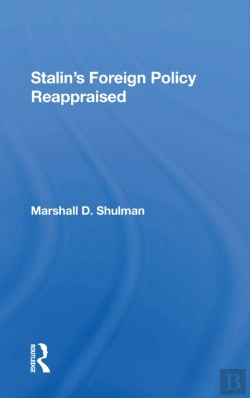 Bertrand.pt - Stalin'S Foreign Policy Reappraised
