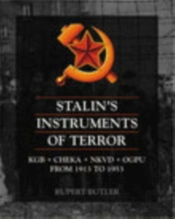 Stalin'S Instruments Of Terror