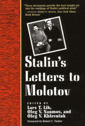 Stalin'S Letters To Molotov