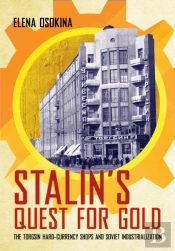 Stalin'S Quest For Gold