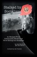 Stalked By Socialism