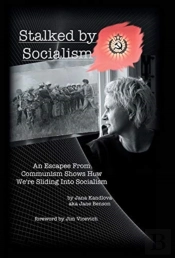 Stalked By Socialism