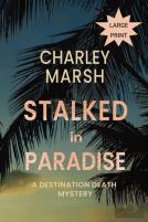 Stalked In Paradise