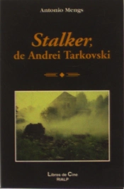 Stalker, De Andrei Tarkovski. La Metáfora Del Camino
