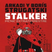 Stalker. Pícnic Extraterrestre