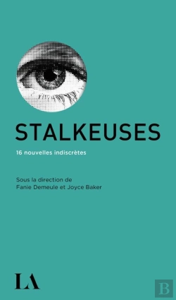 Bertrand.pt - Stalkeuses : 16 Nouvelles Indiscrètes