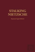 Stalking Nietzsche