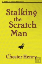 Stalking The Scratch Man