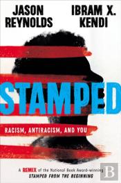 Stamped: Racism, Antiracism, And You