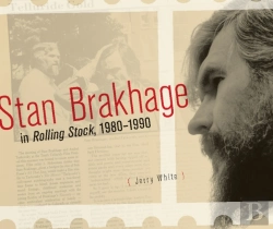 Bertrand.pt - Stan Brakhage In Rolling Stock, 1980-1990