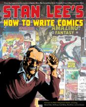 Stan Lee'S How To Write Comics