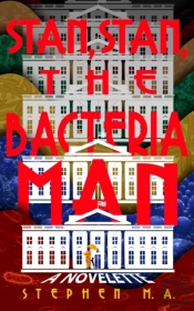 Stan, Stan, The Bacteria Man