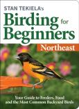 Stan Tekiela'S Birding For Beginners: Northeast