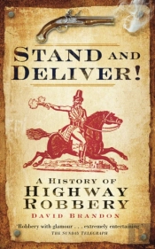 Stand And Deliver!