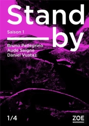 Stand-By ; Saison 1