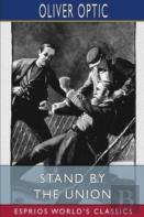 Stand By The Union (Esprios Classics)