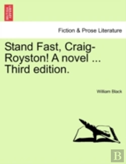 Bertrand.pt - Stand Fast, Craig-Royston! A Novel ... T