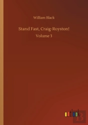 Stand Fast, Craig-Royston!:Volume 3