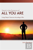 Stand In The Presence Of All You Are