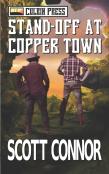Stand-Off At Copper Town