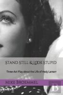 Stand Still & Look Stupid