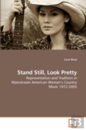 Stand Still, Look Pretty