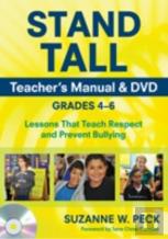 Stand Tall Teacher'S Manual & Dvd, Grades 4--6
