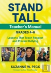 Stand Tall Teacher'S Manual, Grades 4â€“6