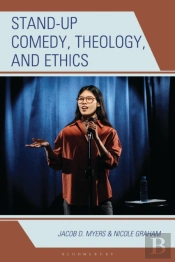 Stand-Up Comedy, Theology, And Ethics