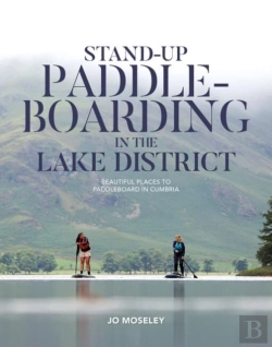 Bertrand.pt - Stand-Up Paddleboarding In The Lake District