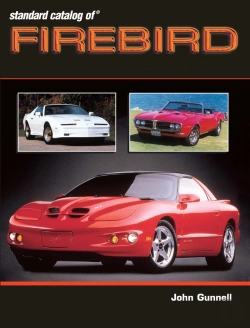 Bertrand.pt - Standard Catalog Of Firebird 1967-2002