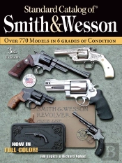 Standard Catalog Of Smith & Wesson 3rd