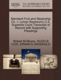 Bertrand.pt - Standard Fruit And Steamship Co. V. Lynne (Seybourn) U.S. Supreme Court Transcript Of Record With Supporting Pleadings