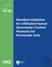 Standard Guideline For Infiltration-Based Stormwater Control Measures For Permeable Soils