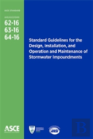 Standard Guidelines For The Design, Installation, And Operation And Maintenance Of Stormwater Impoundments