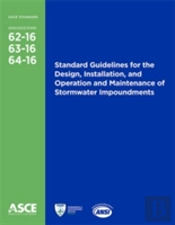 Standard Guidelines For The Design, Installation, And Operation And Maintenance Of Stormwater Impoundments