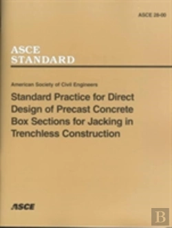 Bertrand.pt - Standard Practice For Direct Design Of Precast Concrete Box Sections For Jacking In Trenchless Construction, Asce 28-00