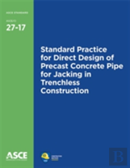 Standard Practice For Direct Design Of Precast Concrete Pipe For Jacking In Trenchless Construction