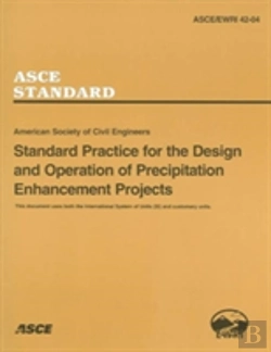 Bertrand.pt - Standard Practice For The Design And Operation Of Precipitation Enhancement Projects, Asce/Ewri 42-04