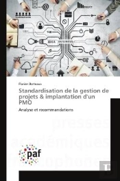 Standardisation De La Gestion De Projets & Implantation D'Un Pmo - Analyse Et Recommandations