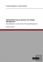 Standardisierung Im Kontext Von Change Management