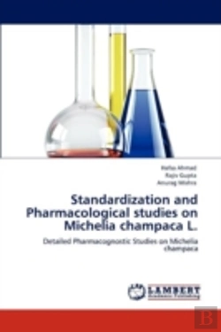 Bertrand.pt - Standardization And Pharmacological Studies On Michelia Champaca L.