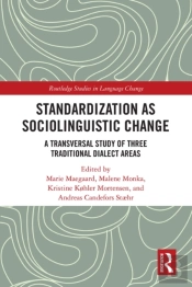 Standardization As Sociolinguistic Change
