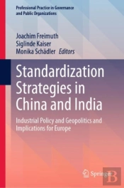 Standardization Strategies In China And India