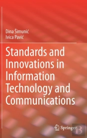 Standards And Innovations In Information Technology And Communications