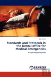Standards And Protocols In The Dental Office For Medical Emergencies