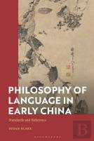 Standards And Reference In Early Chinese Philosophy Of Language