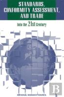 Standards, Conformity Assessment, And Trade