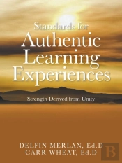 Standards For Authentic Learning Experiences