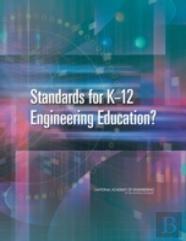 Standards For K-12 Engineering Education?